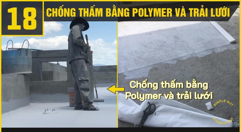 Sử dụng phụ gia chống thấm Polymer và lưới sợi thủy tinh
